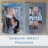 GENSHIN PHOTOBOOK - By Ainlina