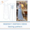 REGENCY INSPIRED DRESS | Digital Pattern