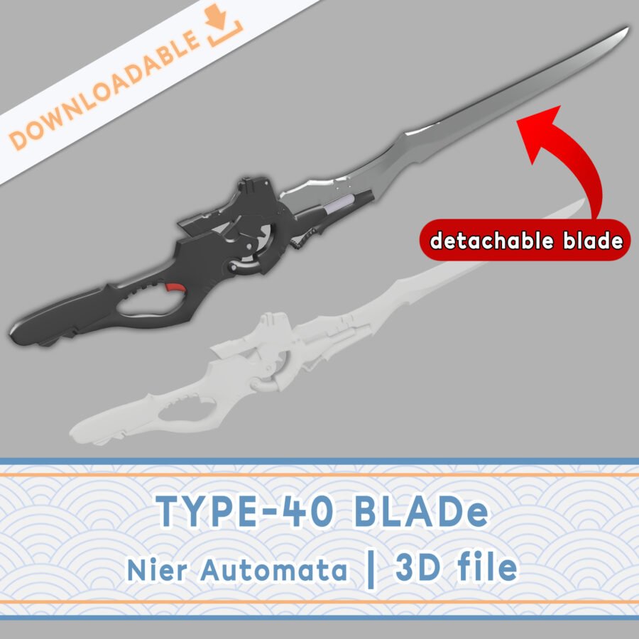 Type-40 Sword- Nier automata | 3D file