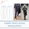 Carrot pants (Alicia) | Digital Pattern